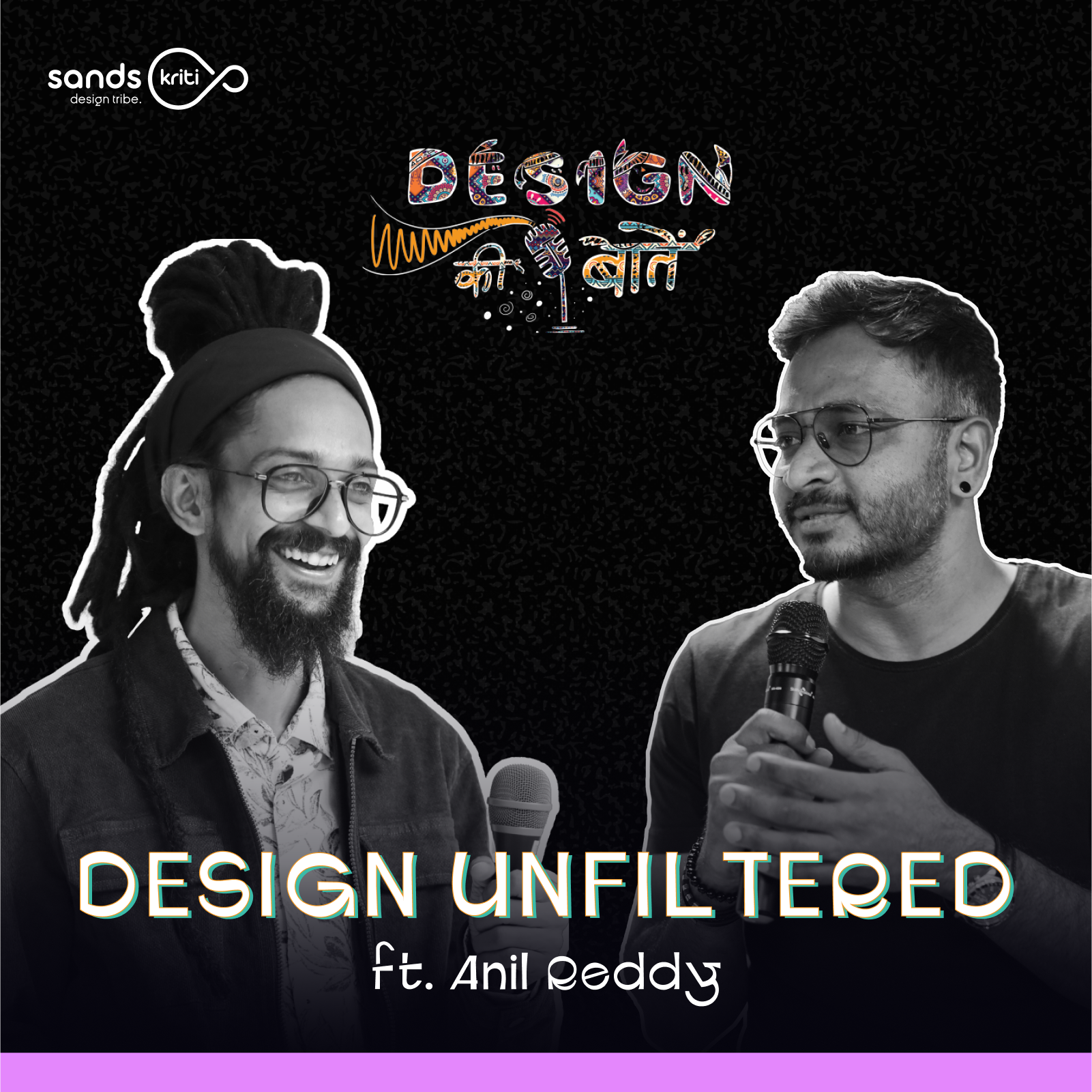 Design Unfiltered Ft. Anil Reddy | Design ki Baatein
